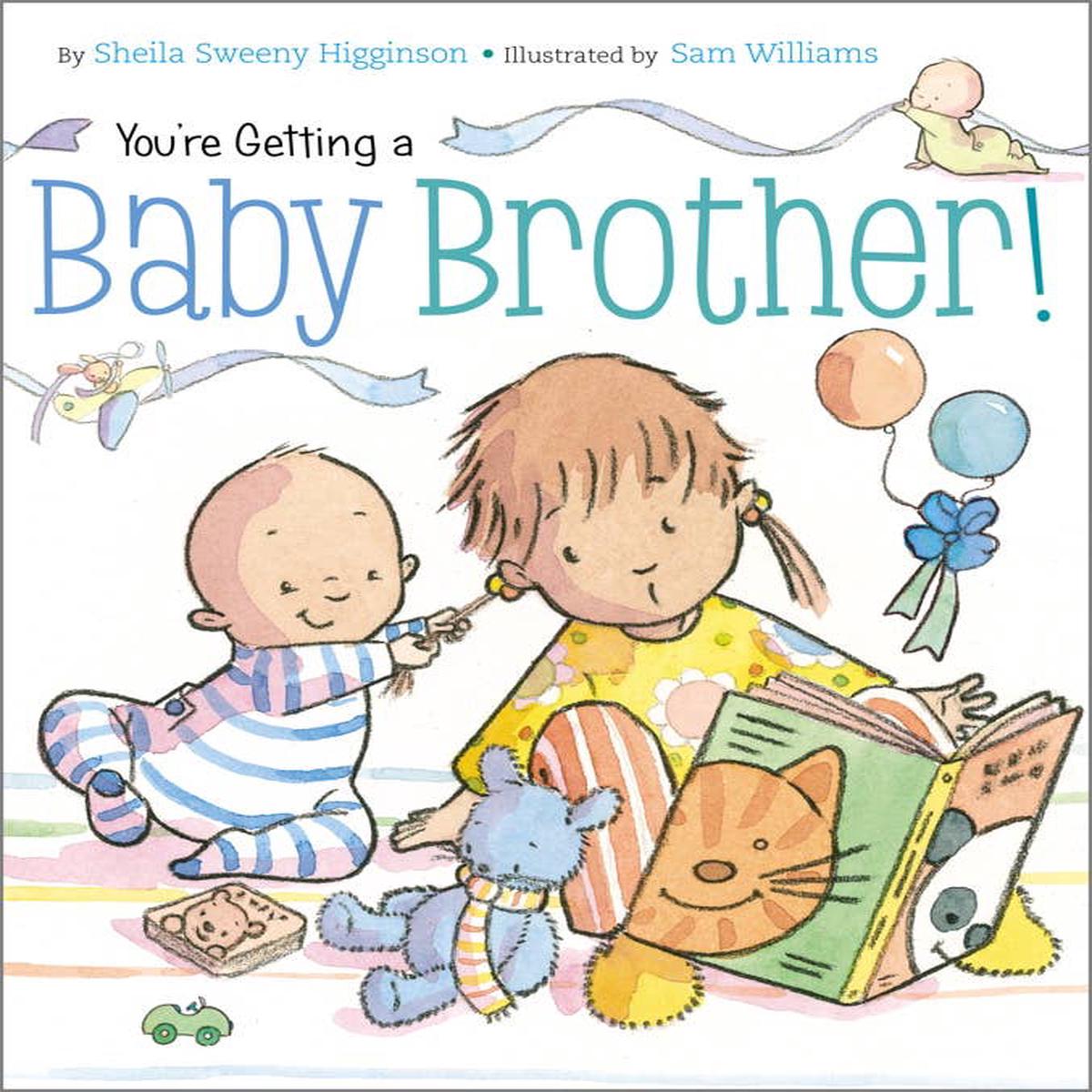 Youre Getting a Baby Brother Board Book