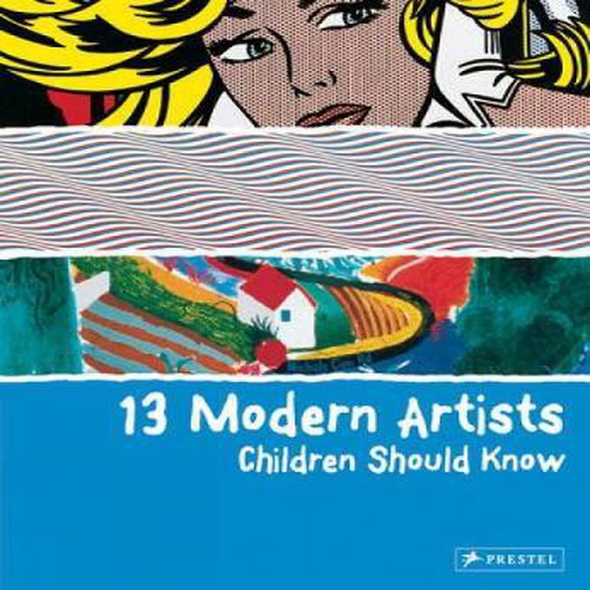 13 MODERN ARTISTS CHILDREN SHOULD KNOW