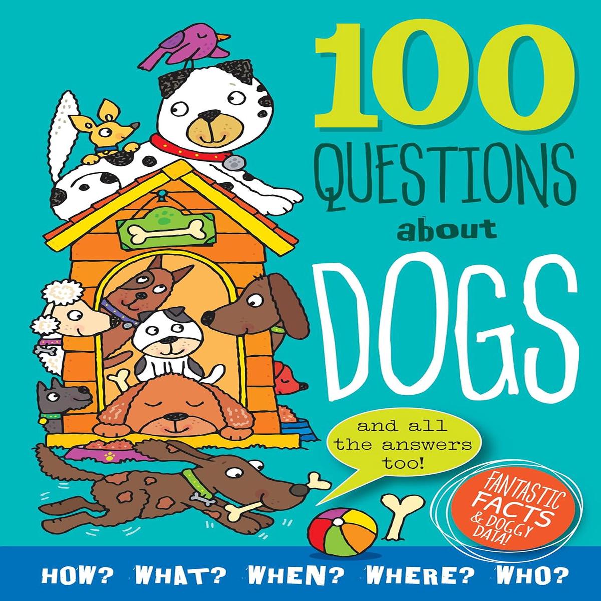100 Questions About Dogs Book