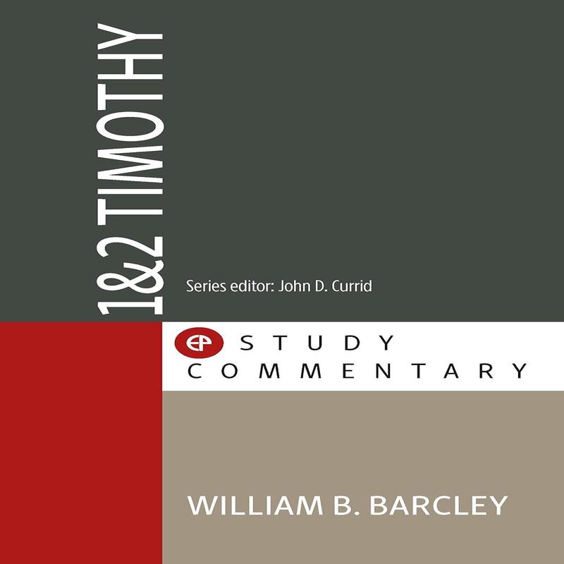 1 & 2 Timothy (EP Study Commentary)