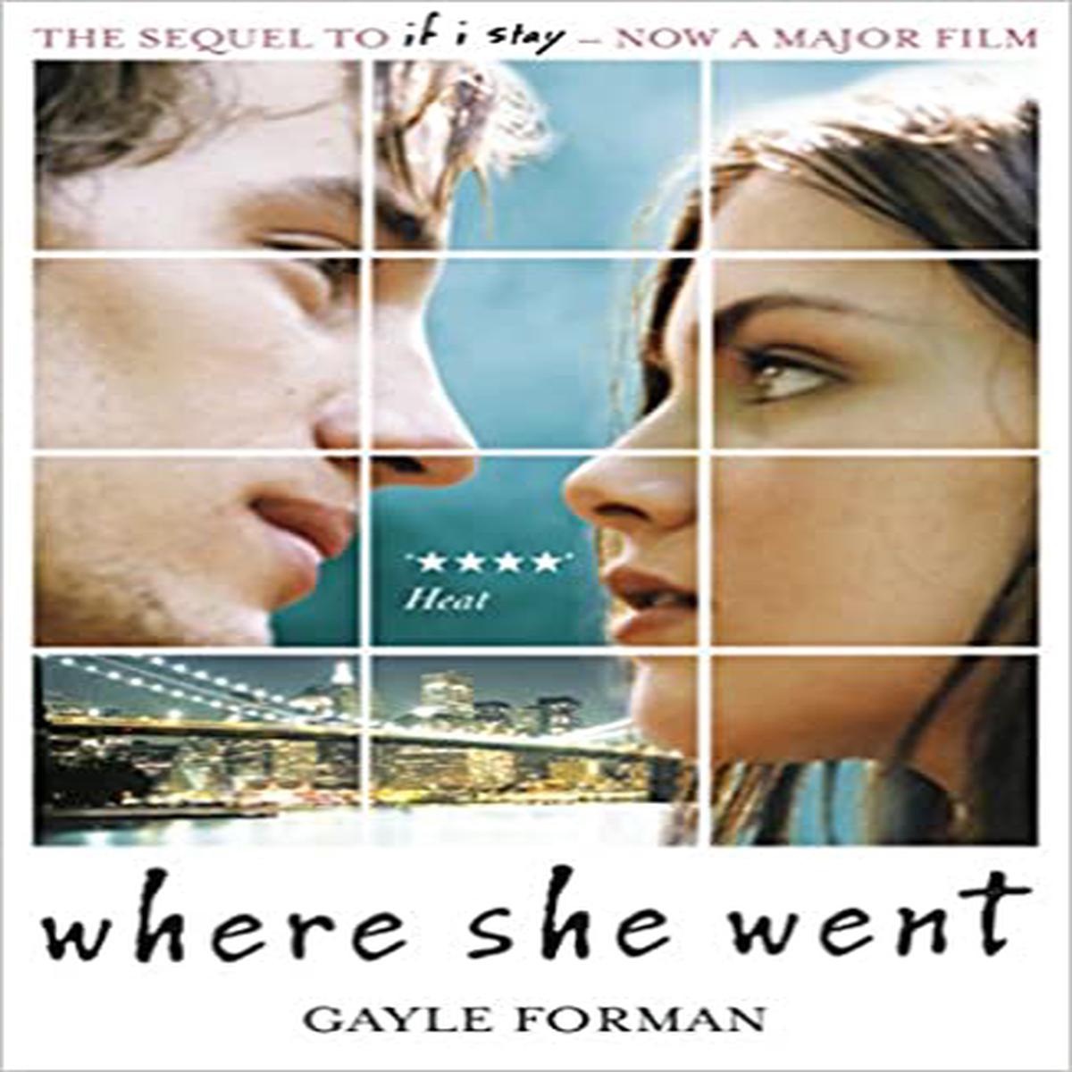 Where She Went (If I Stay) by Gayle Forman