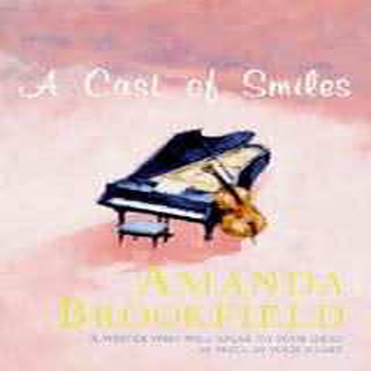 A Cast of Smiles