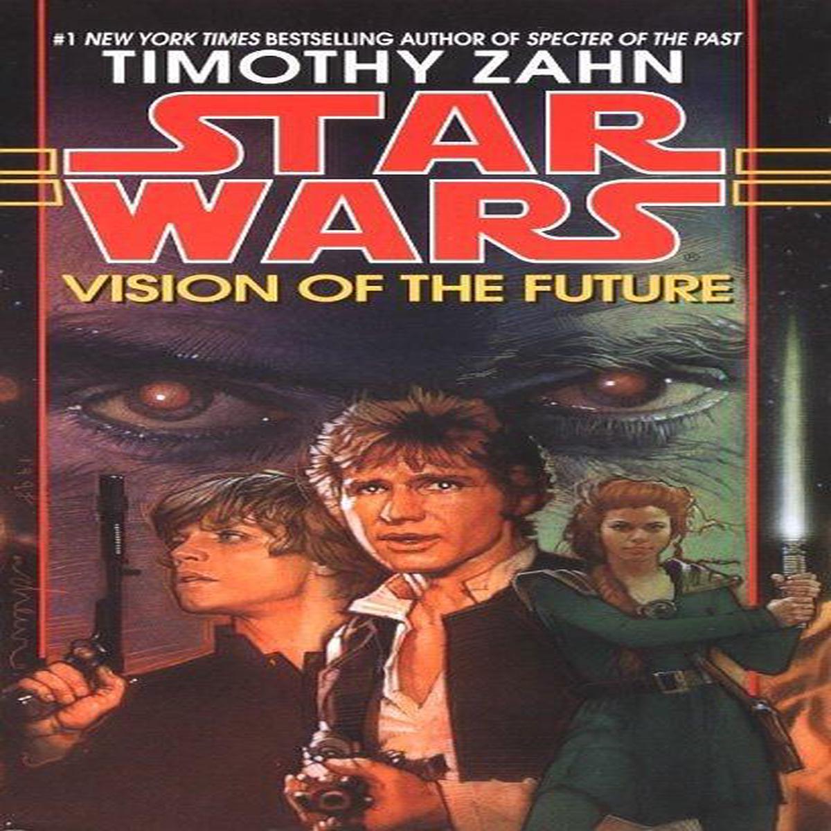(Star Wars) Timothy Zahn - Vision of the Future (Star Wars: The Hand of Thrawn, Book 2) (Mass Market Paperback) (used)