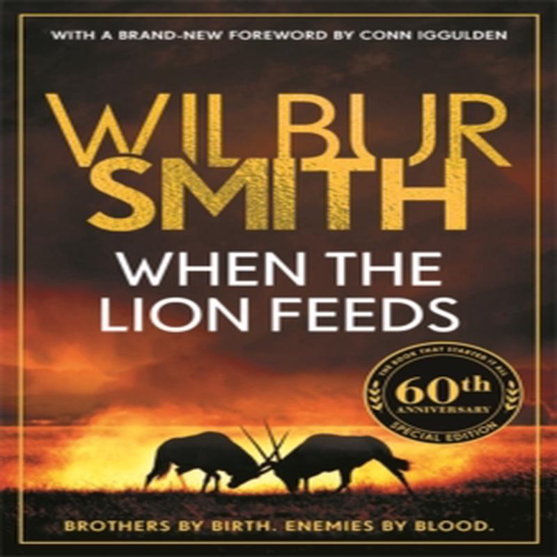 When the Lion Feeds : The book that started it all