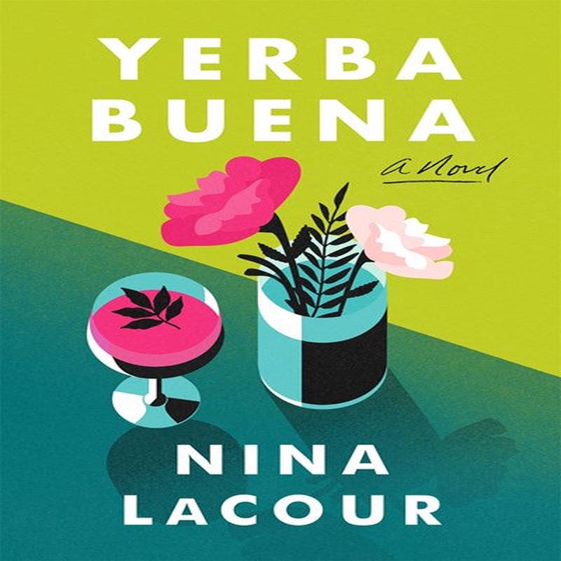 Yerba Buena : A Novel (HC)