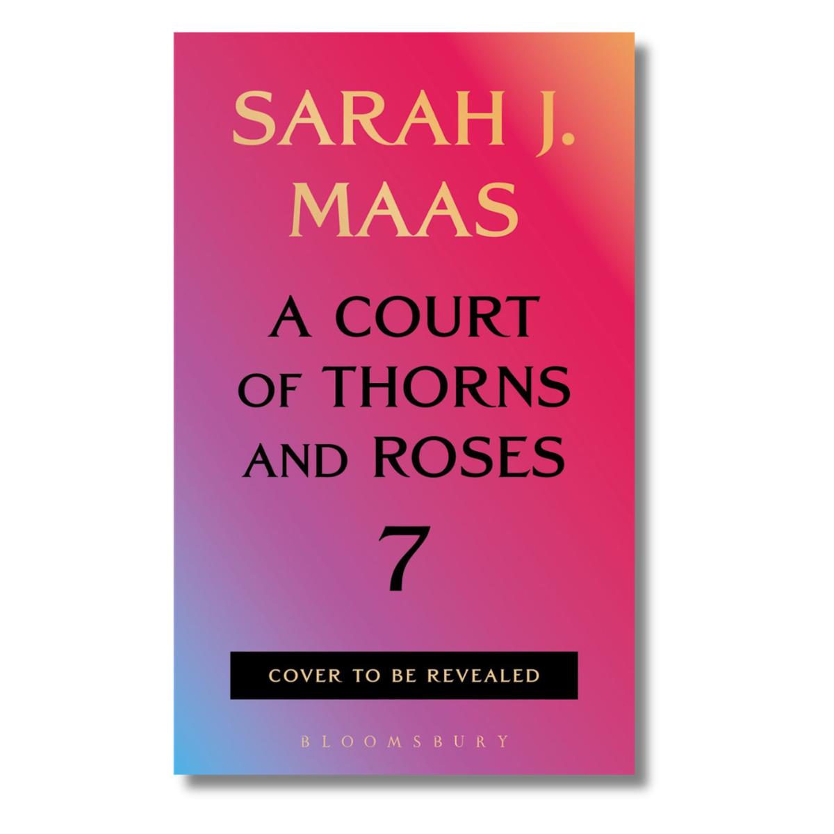 A Court of Thorns and Roses 7 (ACOTAR #7)