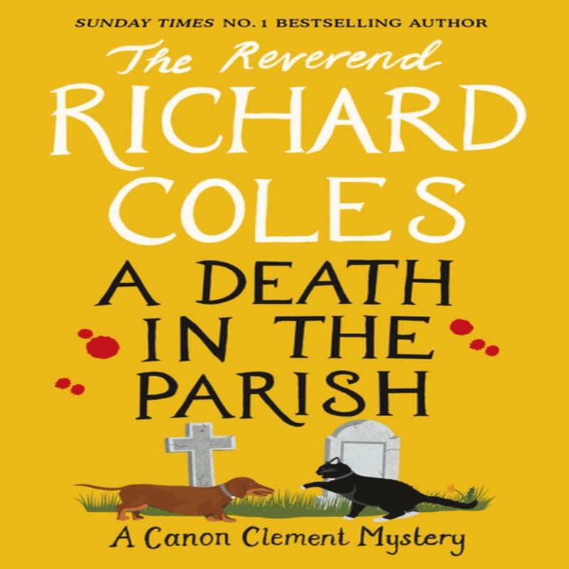 A Death in the Parish (Canon Clement Mystery)