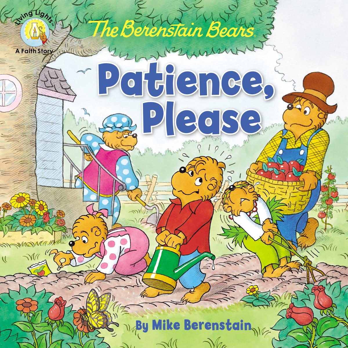 Berenstain Bears Patience Please