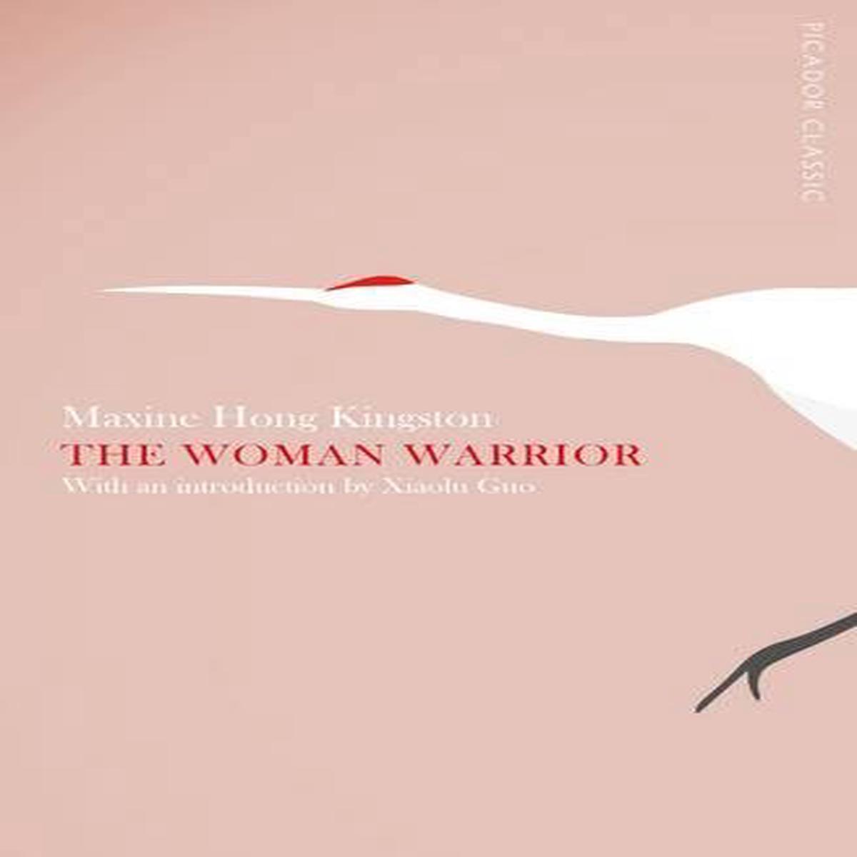 Woman Warrior: Picador Classic