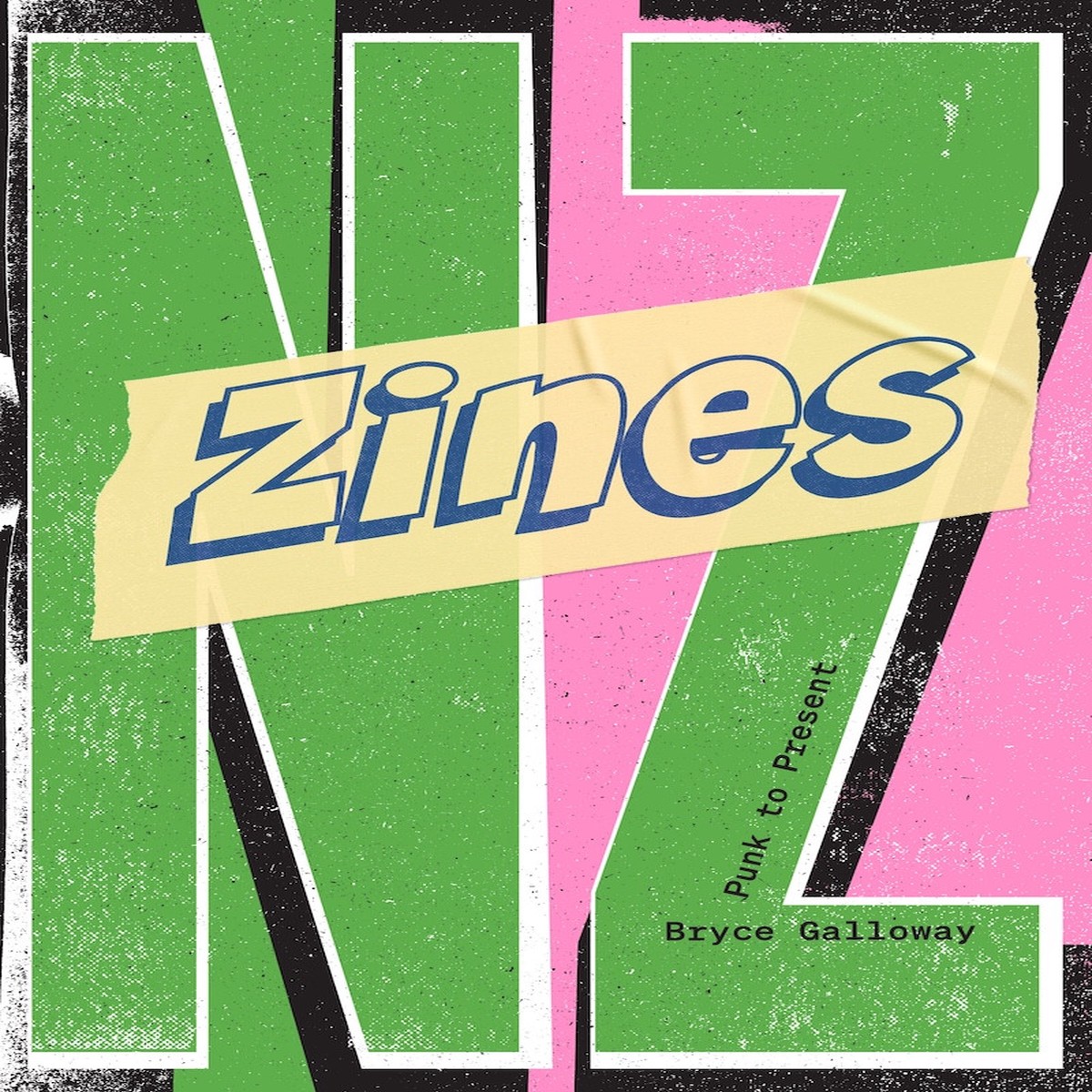 Zines NZ Punk to present