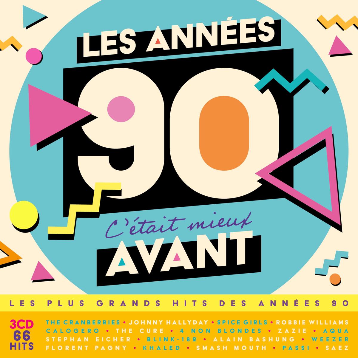 C'tait Mieux Avant, les Annes 90