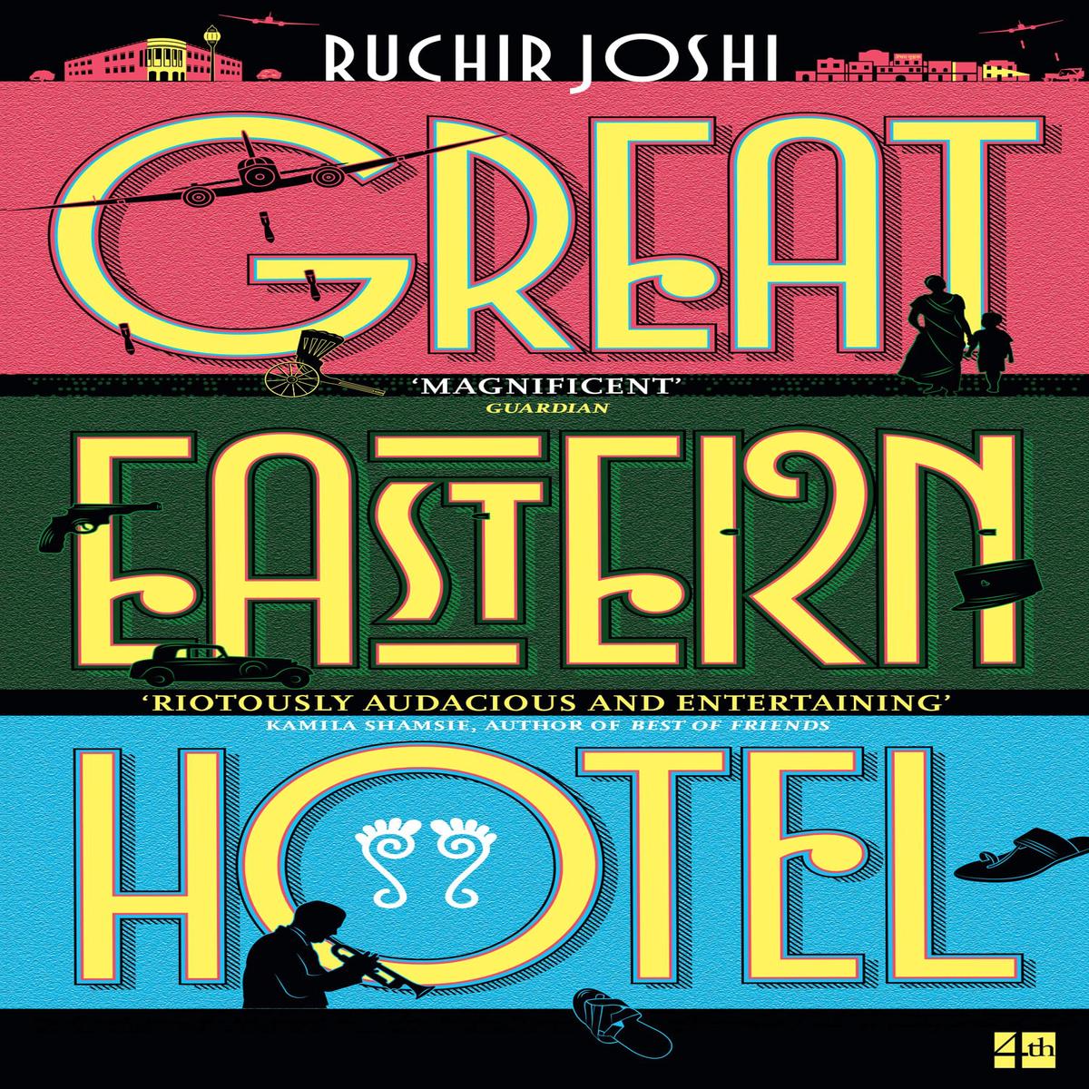 Great Eastern Hotel: For Readers of Historical Sagas and Epic Tales of the British Raj and Independence