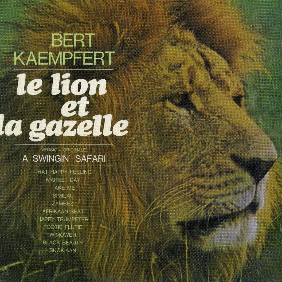 Bert Kaempfert - Le Lion Et La Gazelle - A Swingin Safari (Cd)