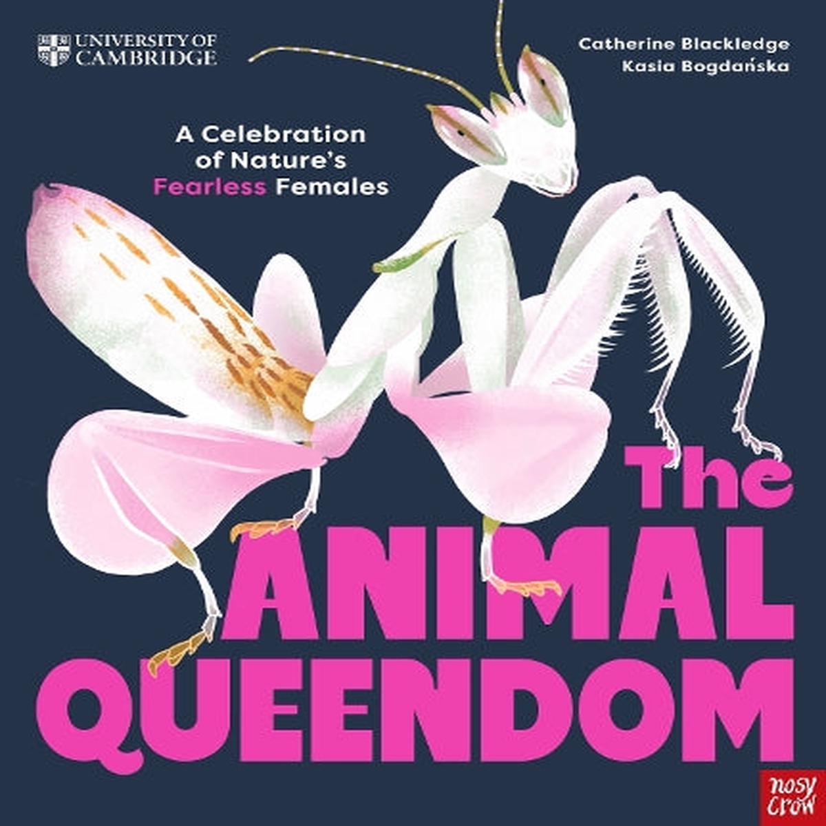 University of Cambridge: The Animal Queendom
