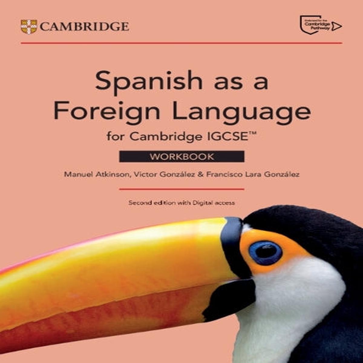 Spanish as a Foreign Language for Cambridge IGCSE Workbook with Digital Access (2 Years)