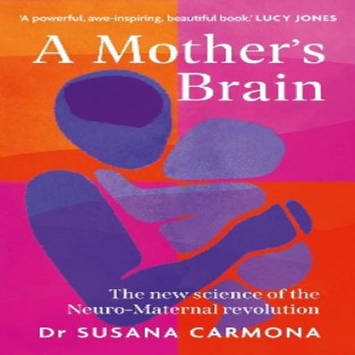 A Mother's Brain