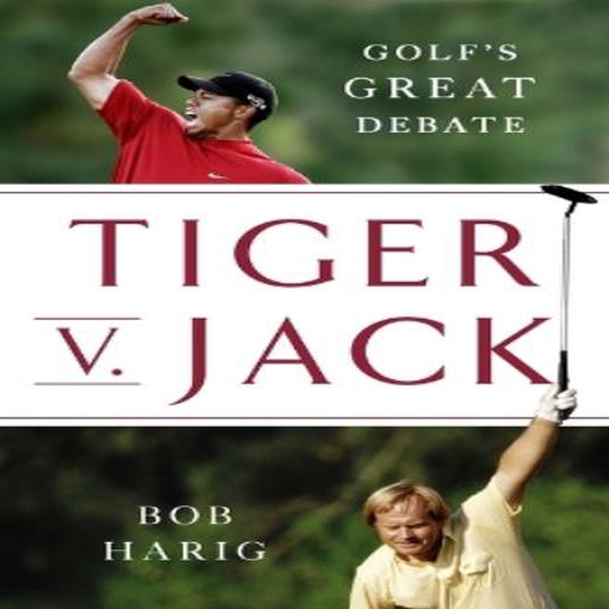 Tiger V. Jack