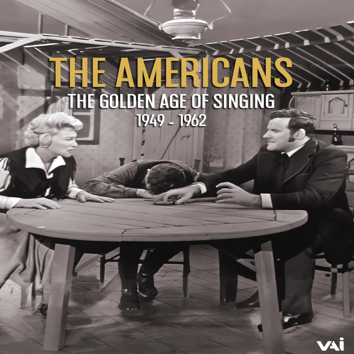 The Americans: The Golden Age of Singing