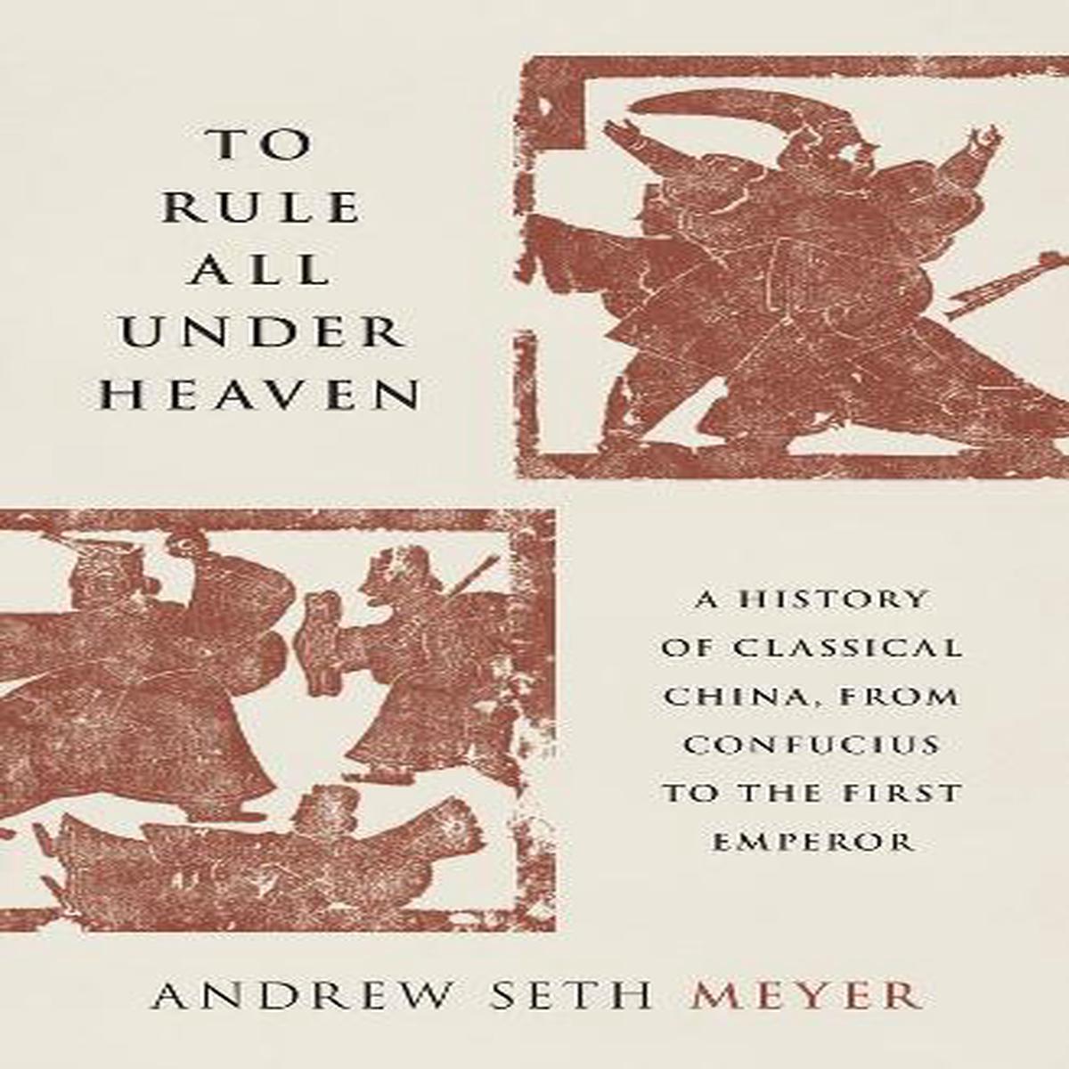 To Rule All under Heaven