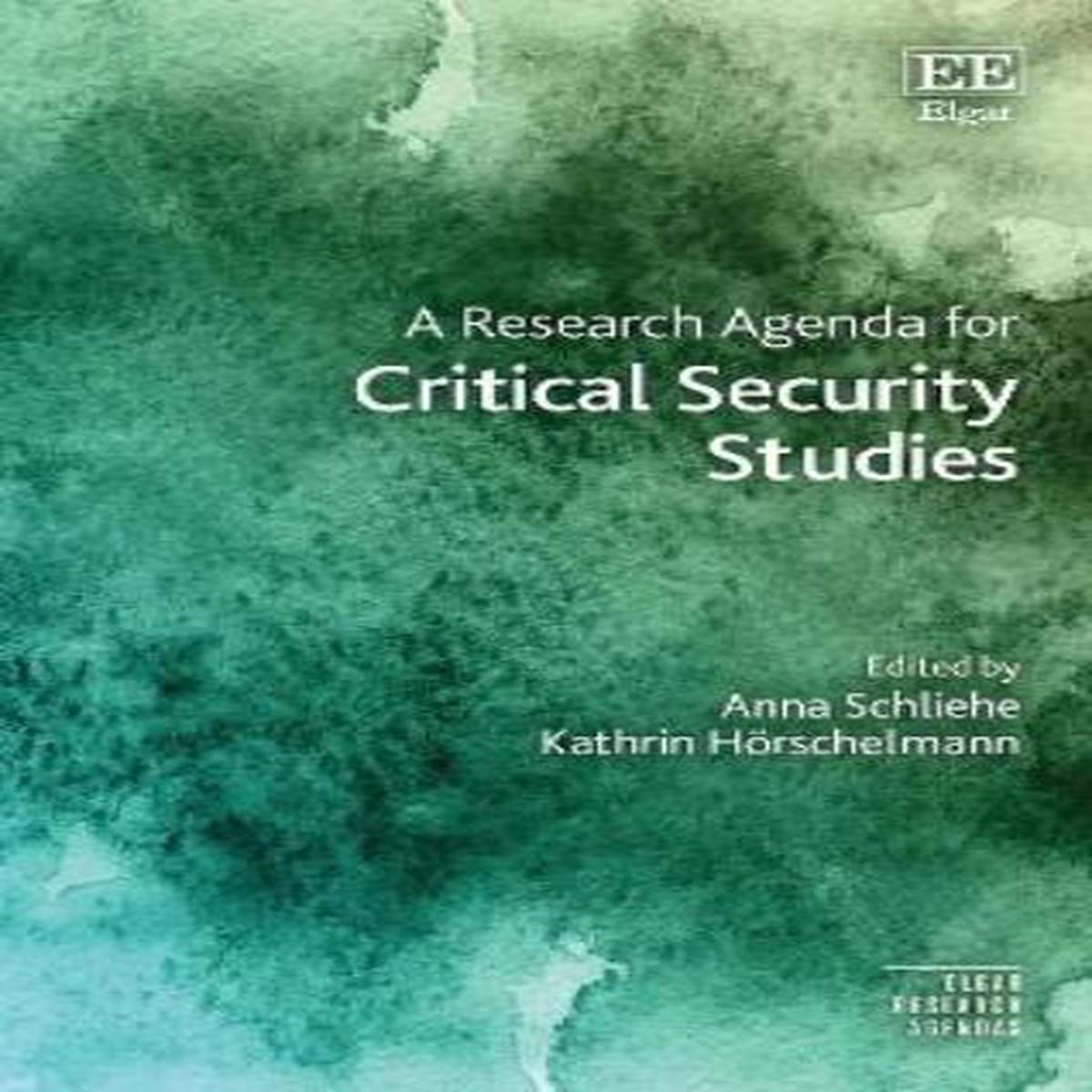 A Research Agenda for Critical Security Studies