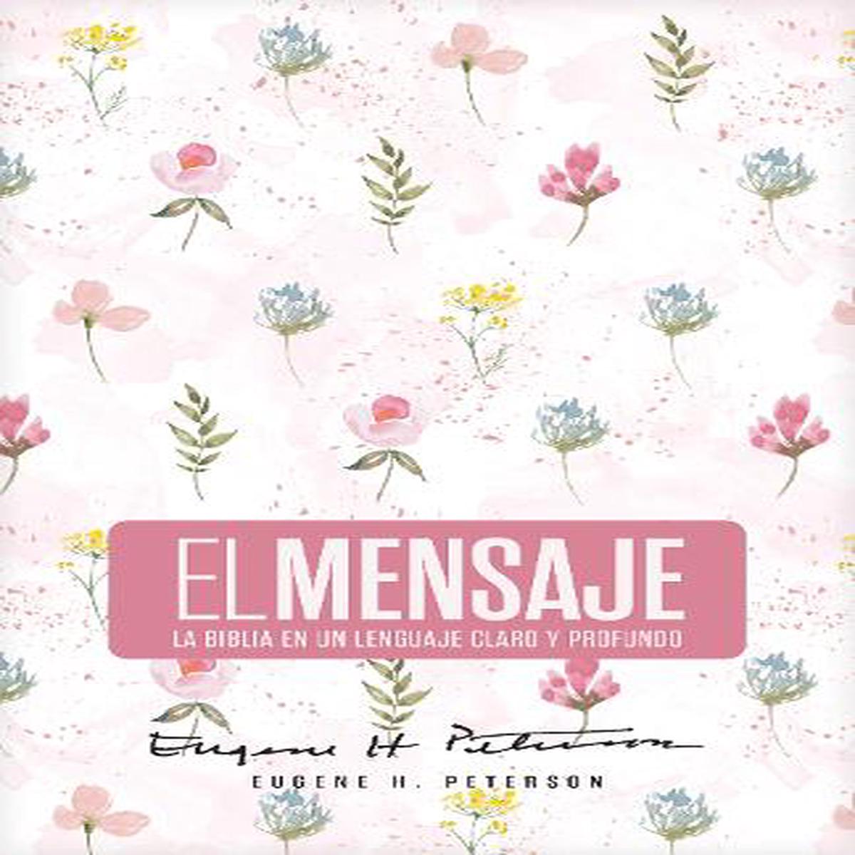 Biblia El Mensaje (Tapa Dura, Rosa Floral)