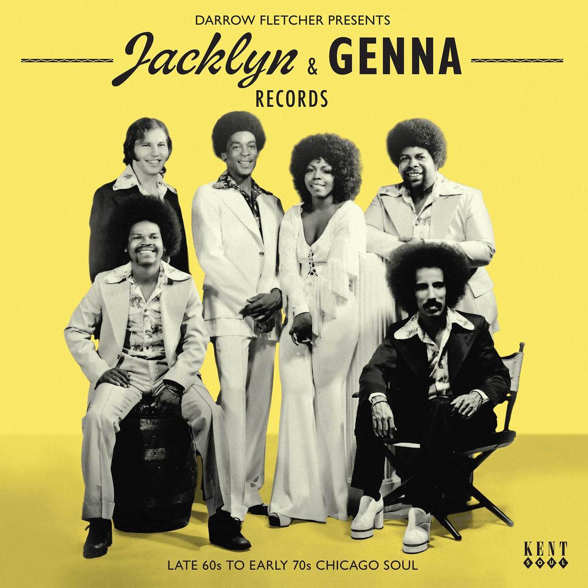 Darrow Fletcher Presents Jacklyn & Genna Records: Late 60s to Early 70s Chicago Soul