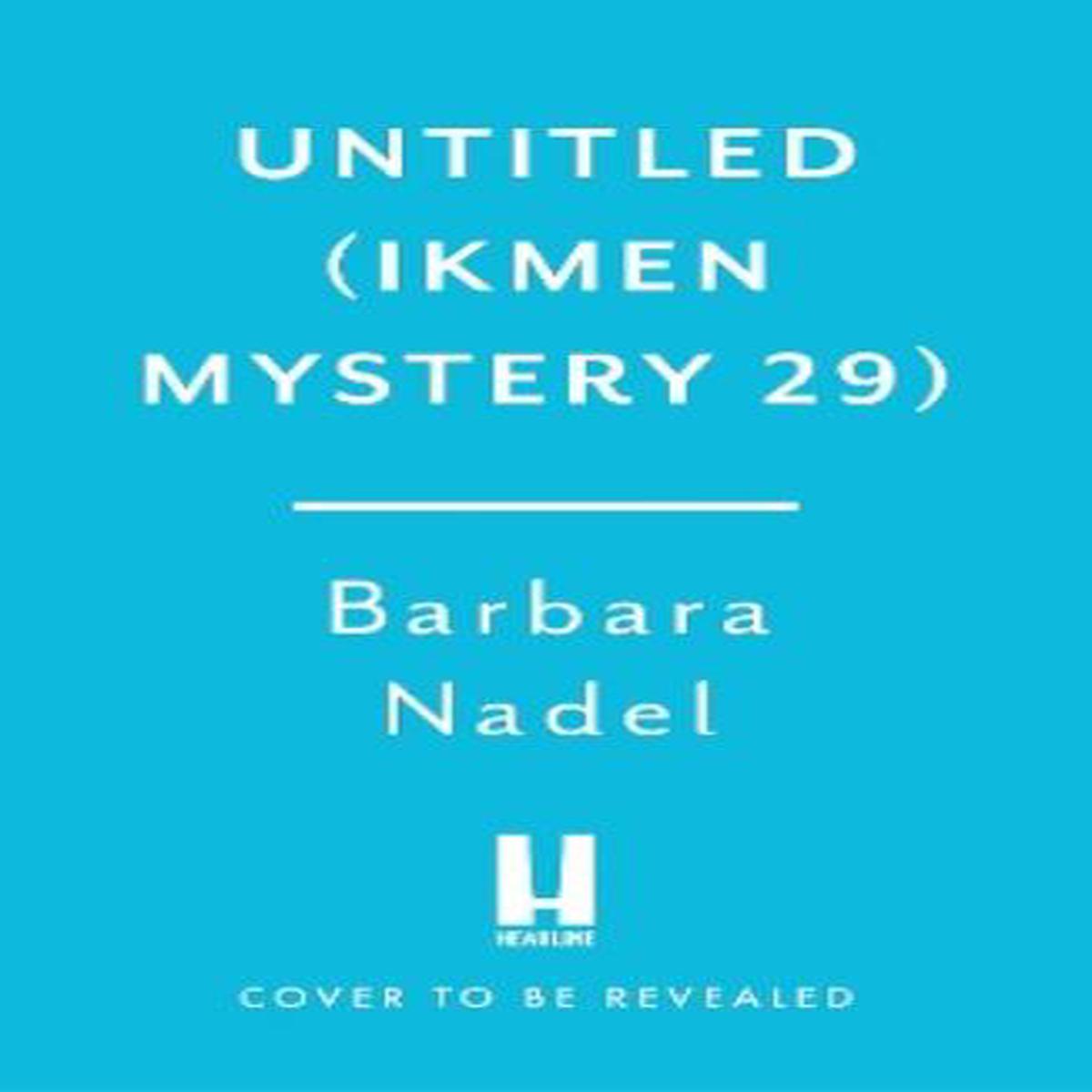 UNTITLED (Ikmen Mystery 29)