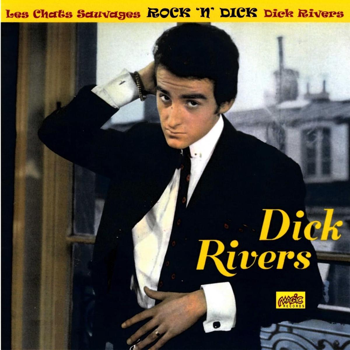 Dick Rivers - Rock N Dick