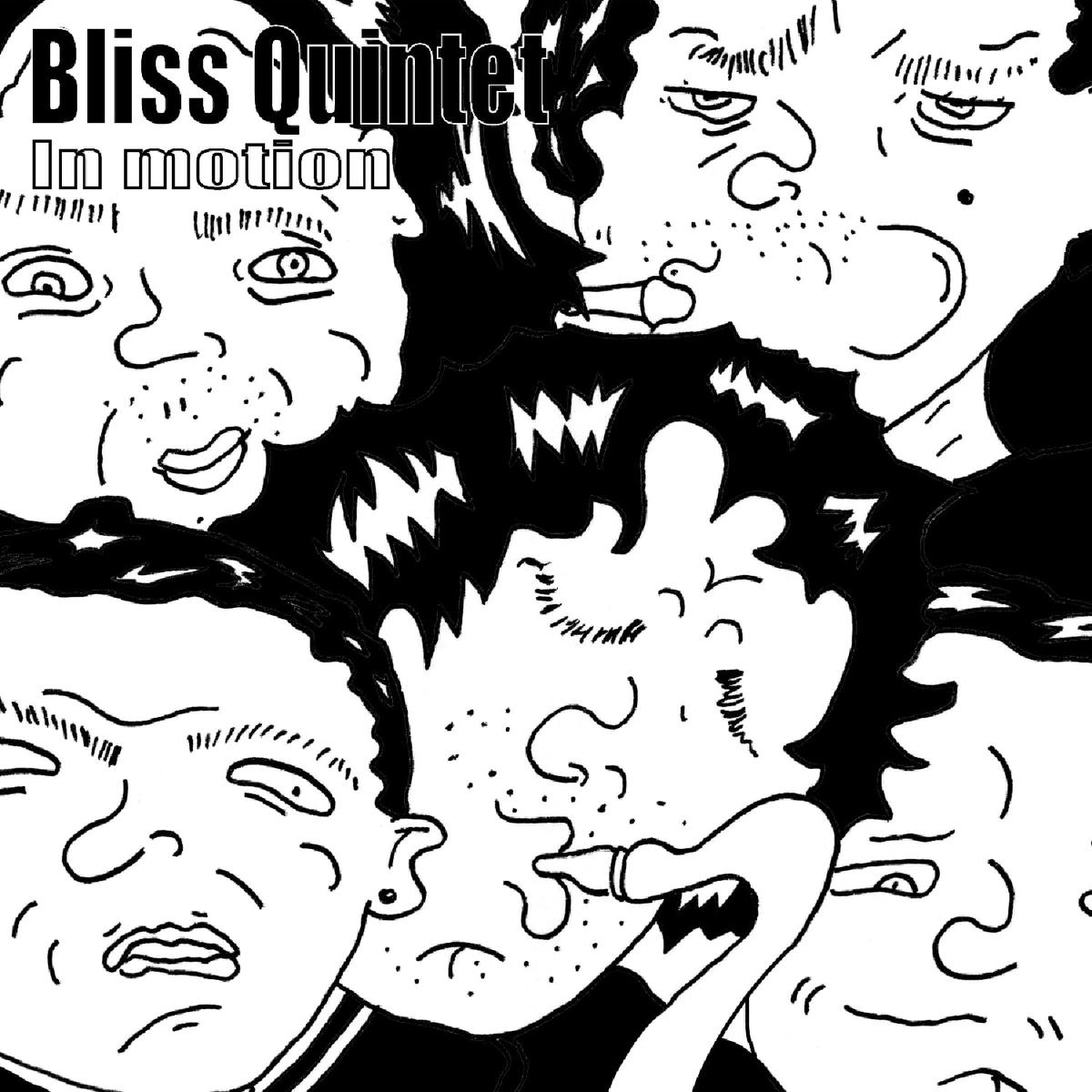 BLISS QUINTET (BLACK VINYL)