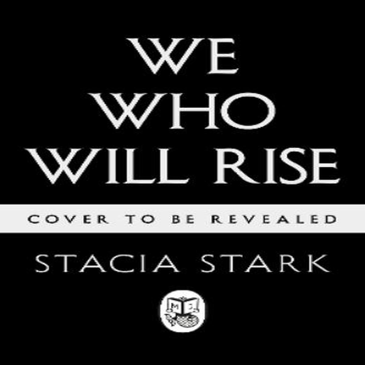 We Who Will Rise