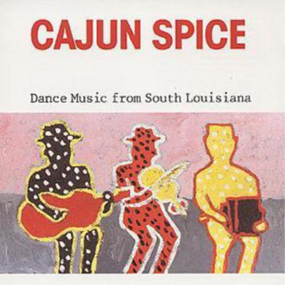 Cajun Spice: Dance Music from South Louisiana
