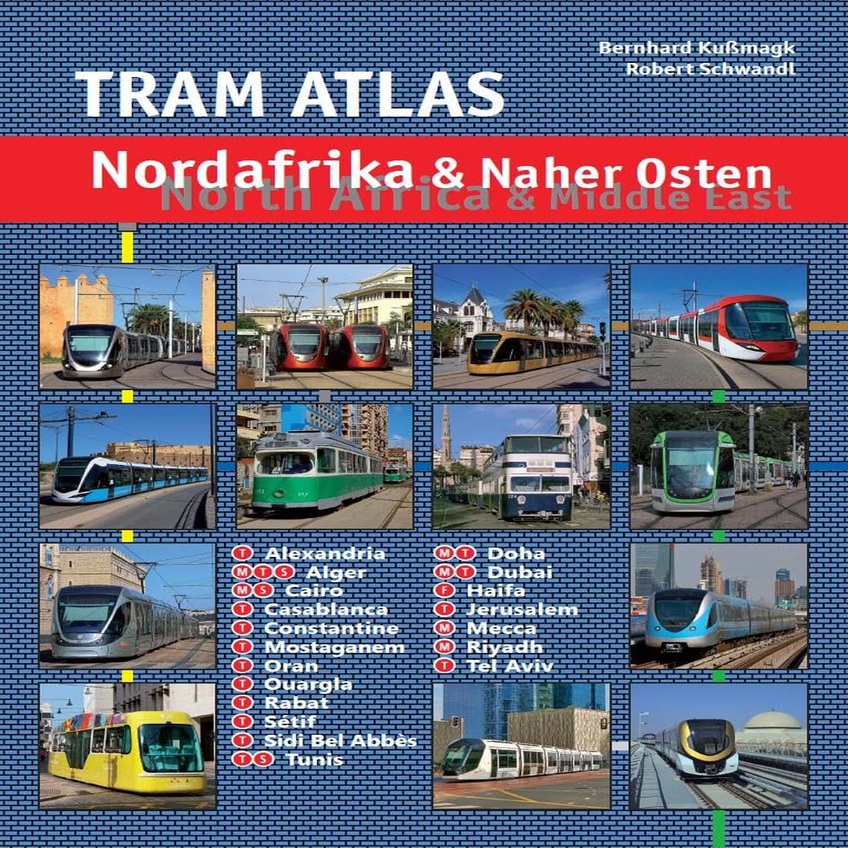 Tram Atlas Nordafrika & Naher Osten: North Africa & Middle East