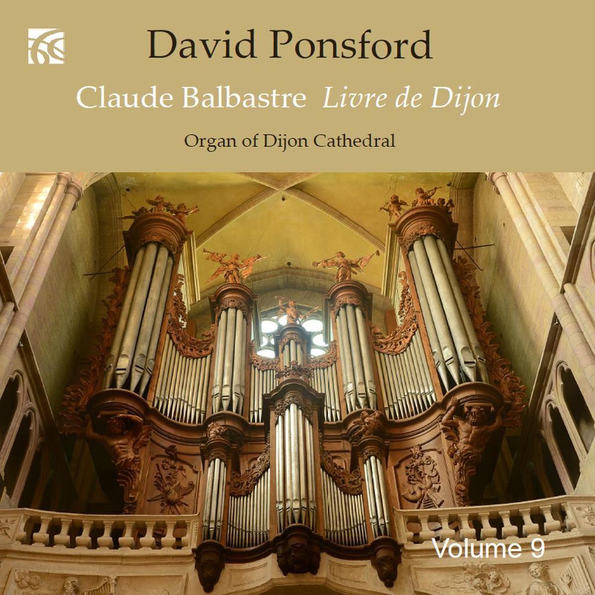 David Ponsford: French Organ Music from the Golden Age, Volume 9