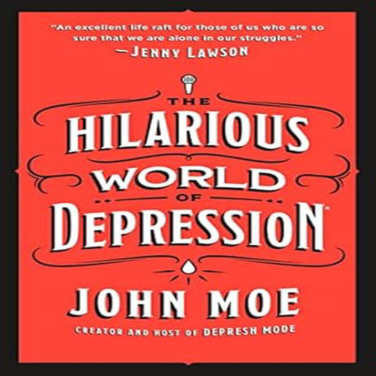 Hilarious World Of Depression /T