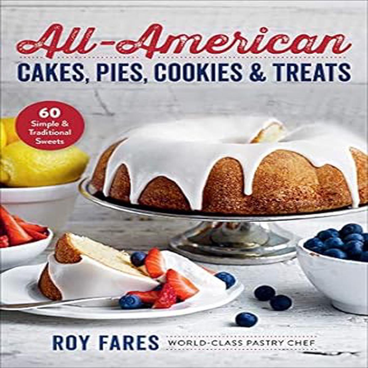 All-American Cakes Pies Cookies