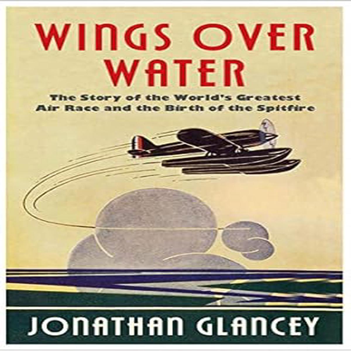 Wings Over Water: The Story of the Worlds Greatest Air Race /H