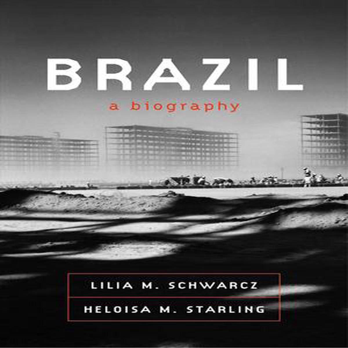 Brazil: A Biography (Only Copy)