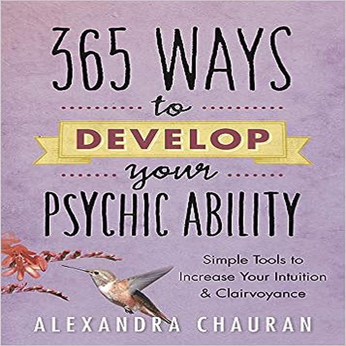 365 Ways To Develop Your Psychic Ability