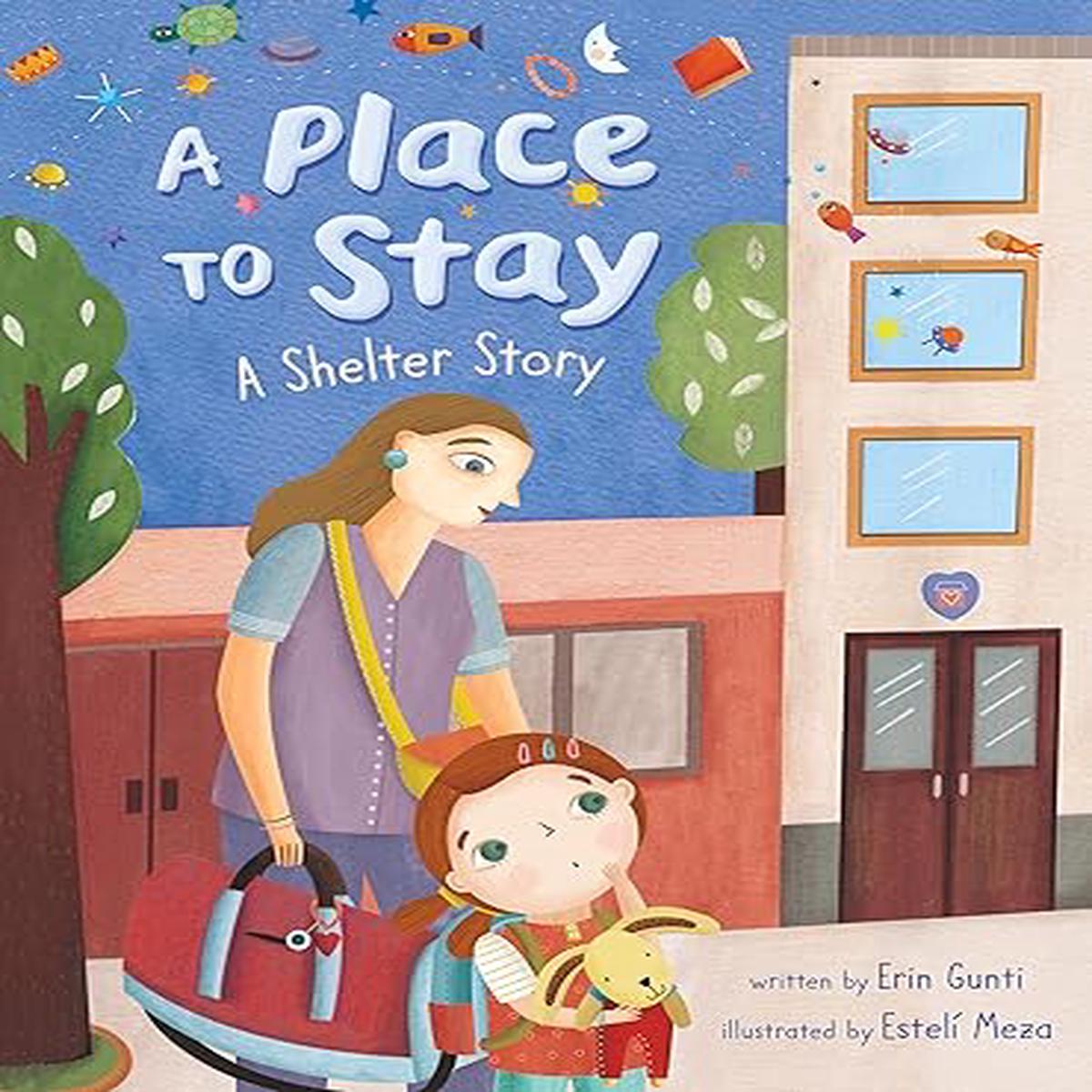 A Place To Stay: A Shelter Story