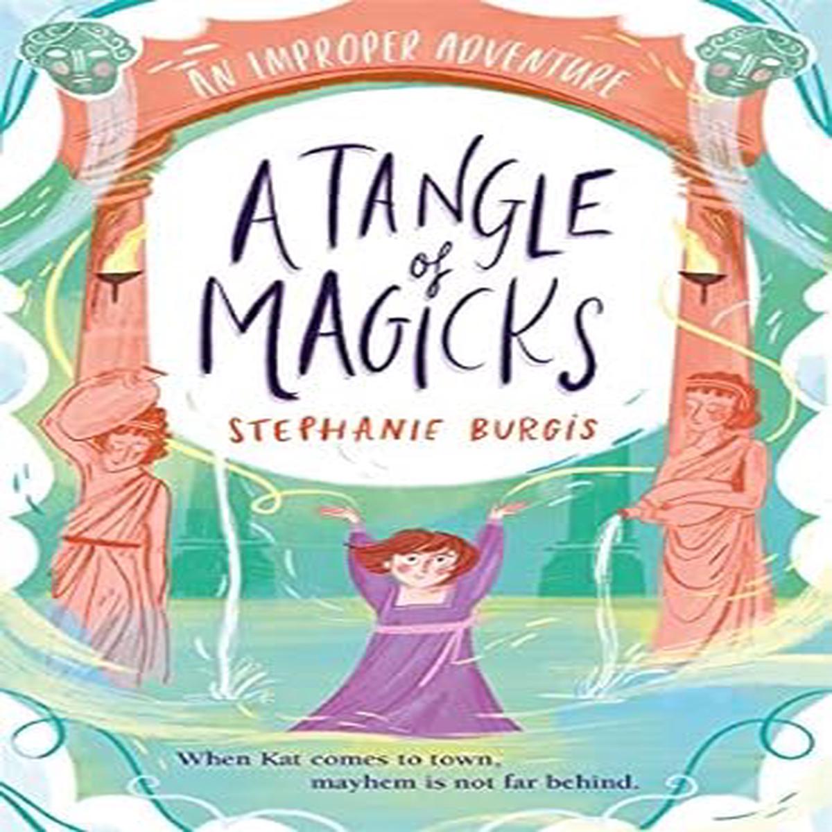 A Tangle Of Magicks