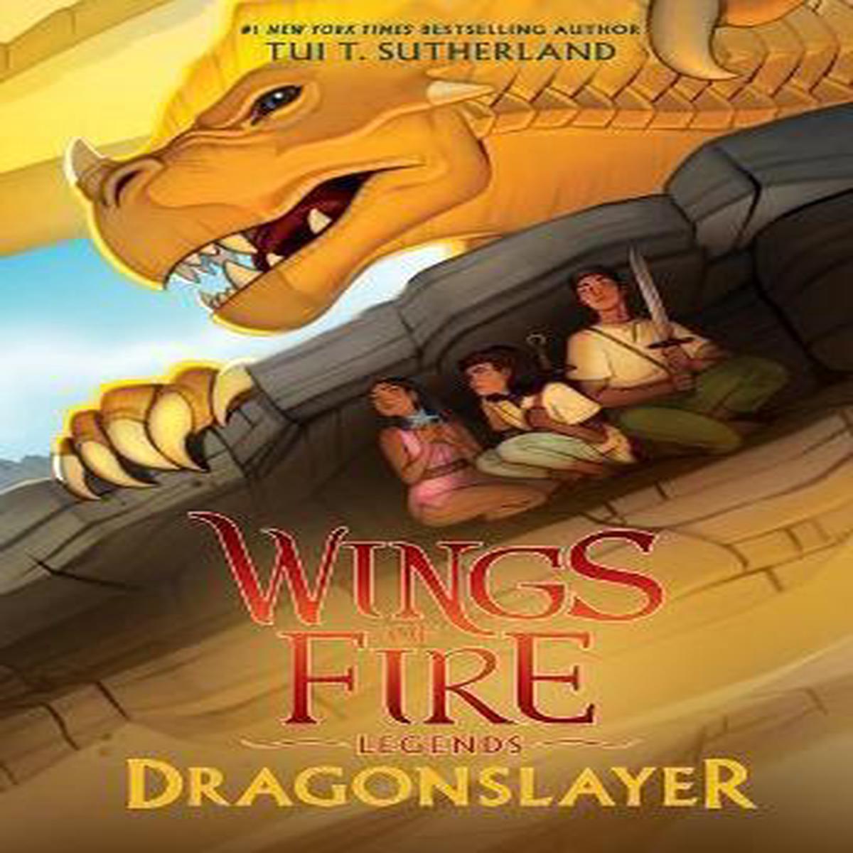 Wingsoffire Legends: Dragonslayer
