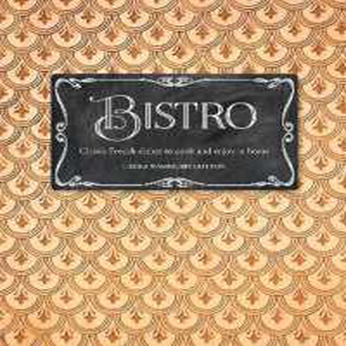Bistro: Classic French Dishes /H (Only copy)