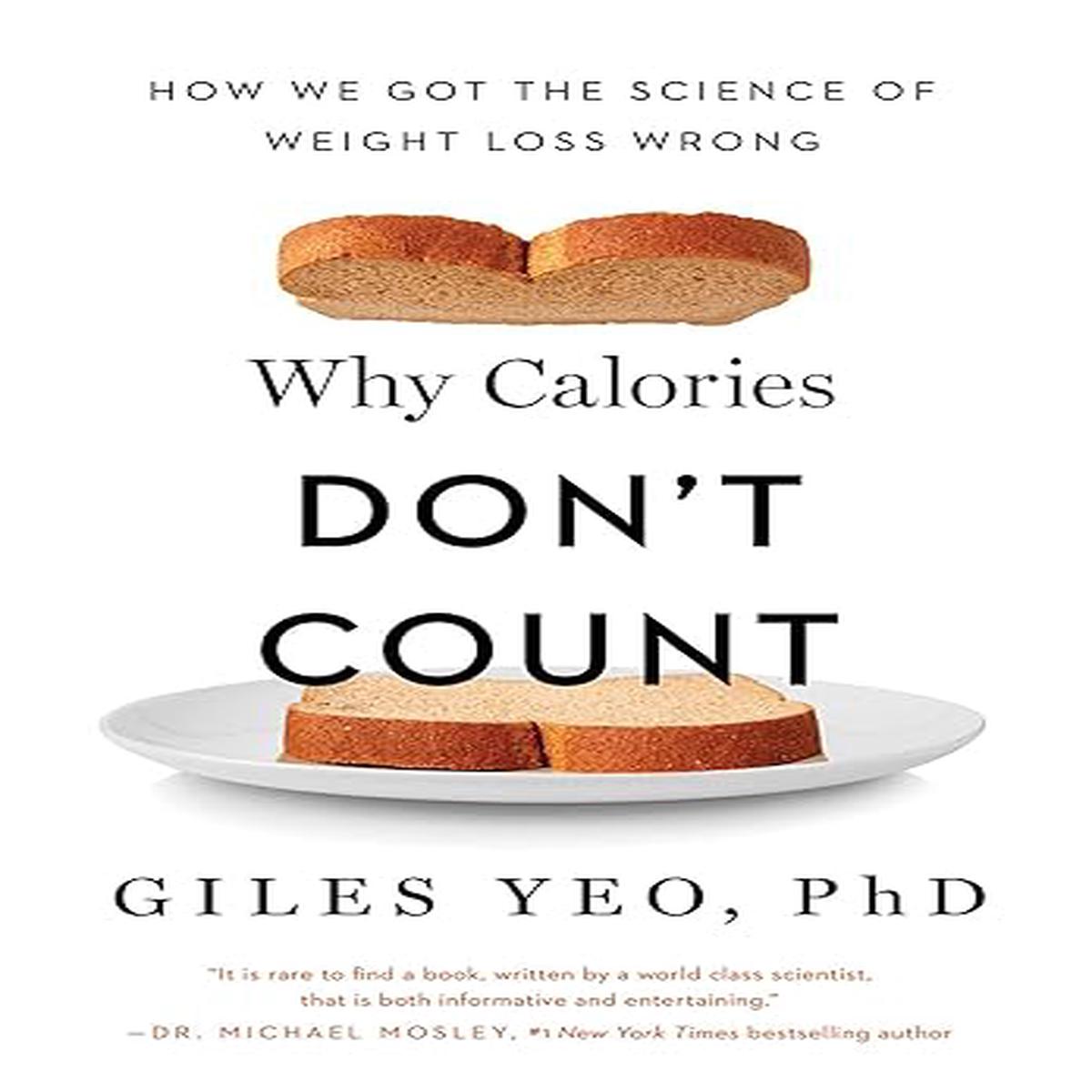 Why Calories Don'T Count