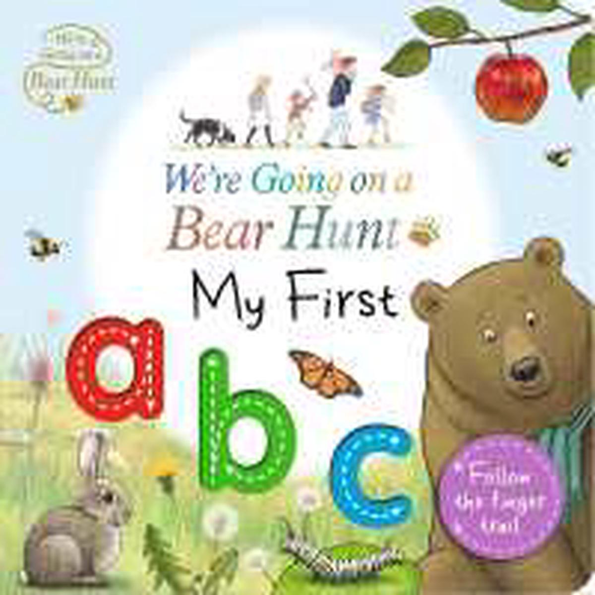 We'Re Going On A Bear Hunt: My First Abc