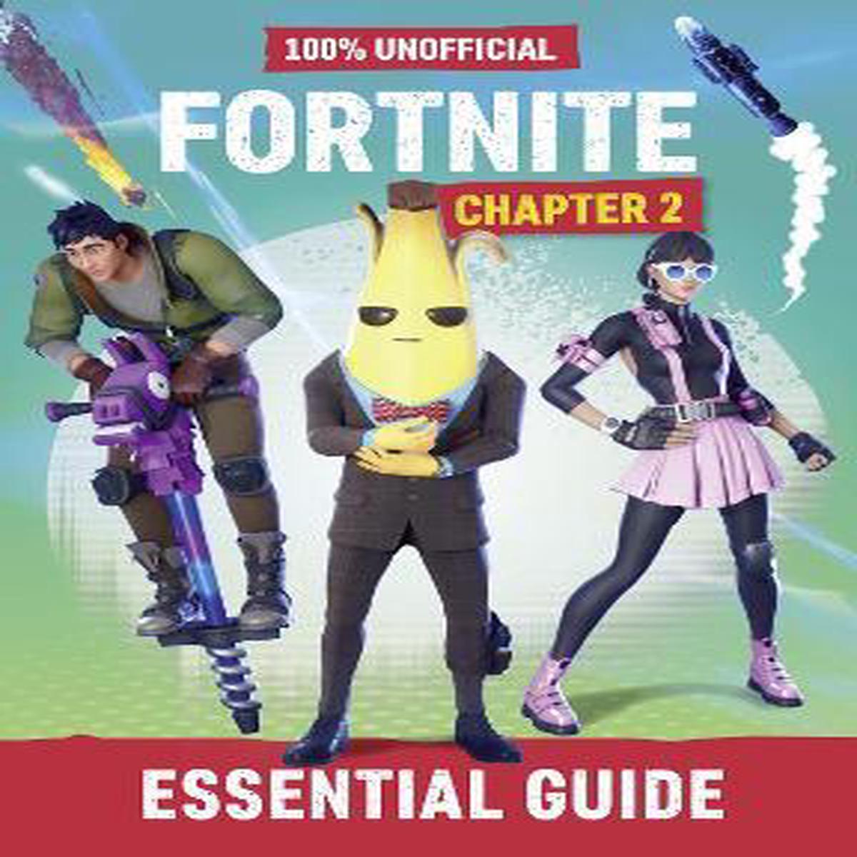 100% Unoff Fortnite Essential Guide 2