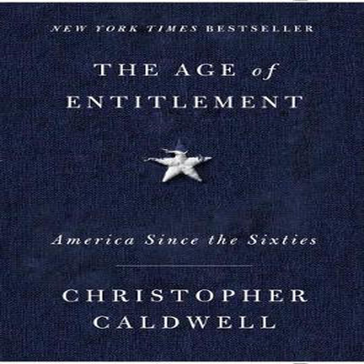 Age Of Entitlement: Us Since '60S /H