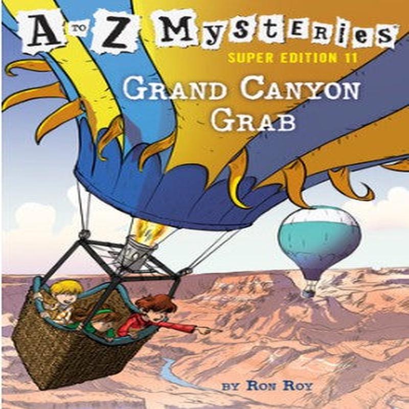 Grand Canyon Grab: A to Z Mysteries Super Edition #11 - Default Title