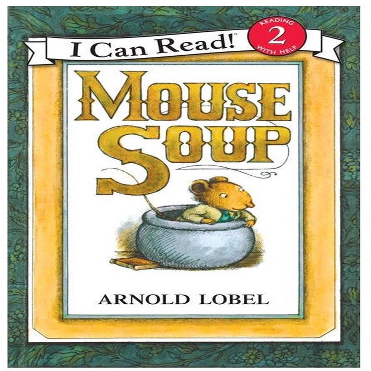 Mouse Soup: I Can Read 2