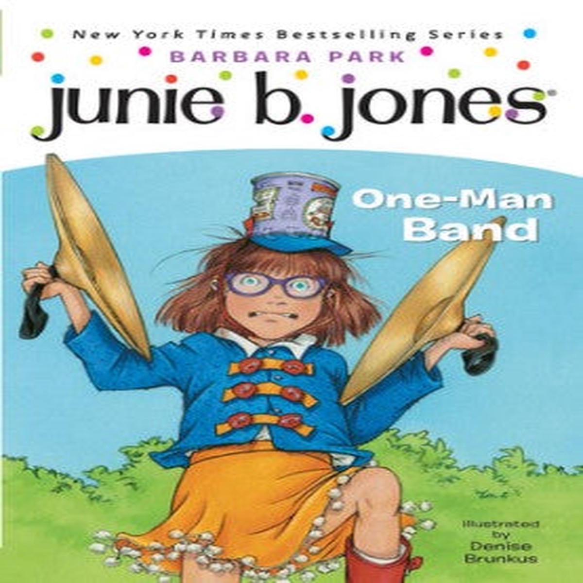 Junie B. Jones One Man Band #22