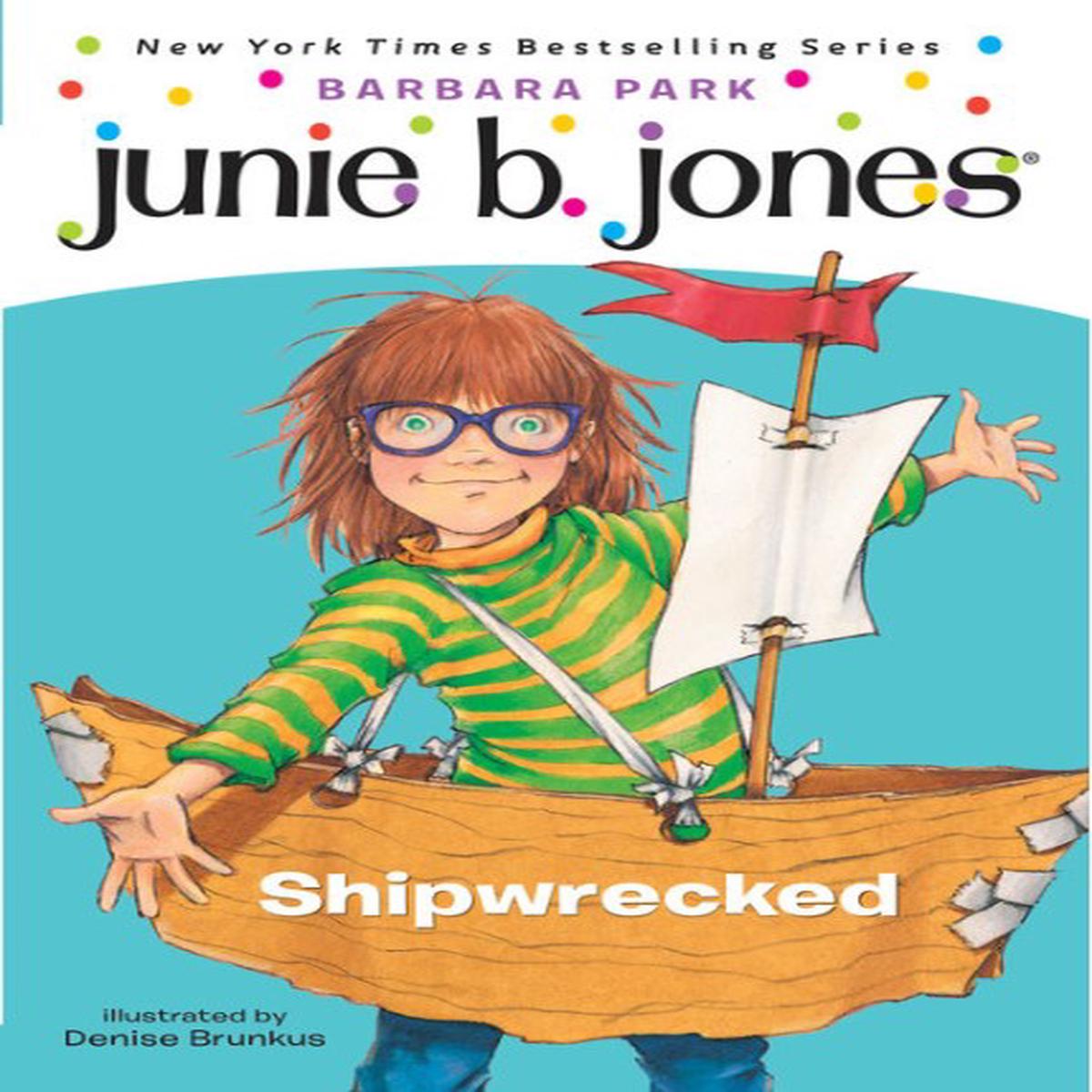 Junie B. Jones Shipwrecked #23
